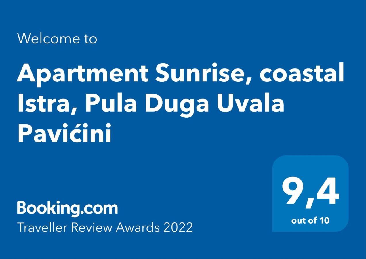 Apartment Sunrise, Coastal Istra, Pula Duga Uvala Pavicini Екстериор снимка
